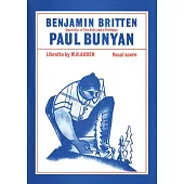 Paul Bunyan: Vocal Score