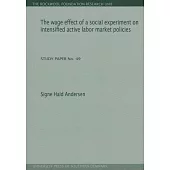 The wageeffect of a social experiment on intensified active labor market policies