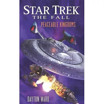 Star Trek. the fall (5) : Peaceable kingdoms /