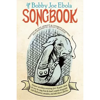 Bobby Joe Ebola Songbook