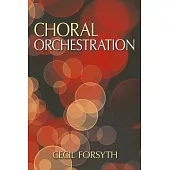 Choral Orchestration