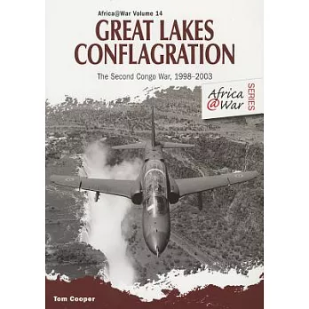 Great Lakes Conflagration: The Second Congo War, 1998-2003