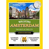National Geographic Walking Amsterdam: The Best of the City