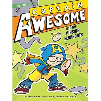 Captain Awesome. 10, Captain Awesome and the missing elephants
