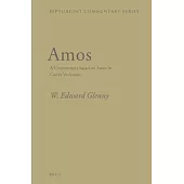 Amos: A Commentary Based on Amos in Codex Vaticanus