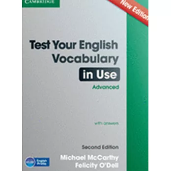Test Your English Vocabulary in Use Advanced With Answers: Advanced