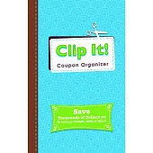 Clip It! Coupon Organizer