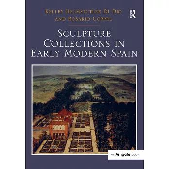 Sculpture Collections in Early Modern Spain