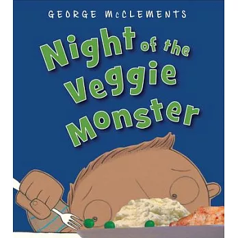 Night of the veggie monster /