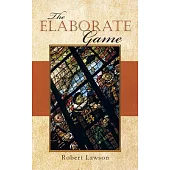 The Elaborate Game