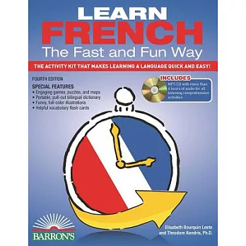 Learn French the Fast and Fun Way: The Activity Kit That Makes Learning a Language Quick and Easy!