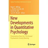 New Developments in Quantitative Psychology: Presentations from the 77th Annual Psychometric Society Meeting