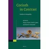 Corinth in Contrast: Studies in Inequality
