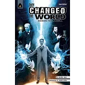 They Changed the World: Edison - Tesla - Bell