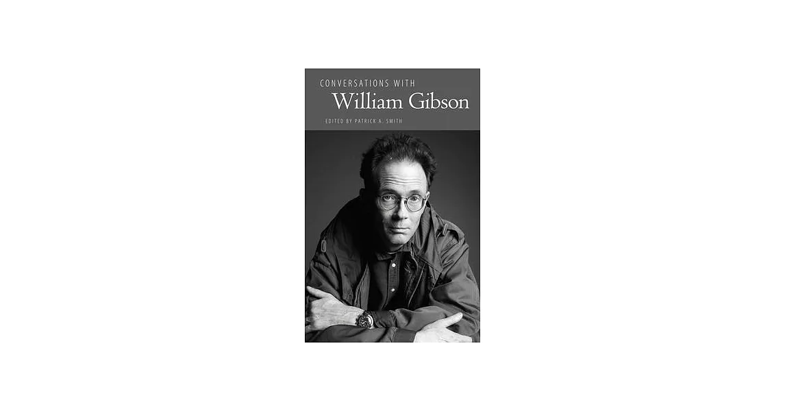 Conversations with William Gibson | 拾書所