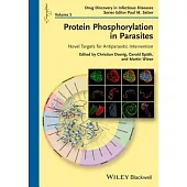 Protein Phosphorylation in Parasites: Novel Targets for Antiparasitic Intervention