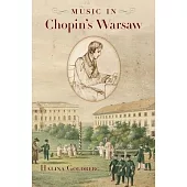 Music in Chopin’s Warsaw