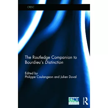 The Routledge Companion to Bourdieu’s ’distinction’