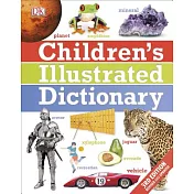 DK兒童英文全彩圖解字典（5-9歲適讀） Children’s Illustrated Dictionary (DK First Reference)