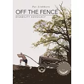 Off the Fence: Disability Advocacy