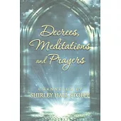 Decrees, Meditations and Prayers