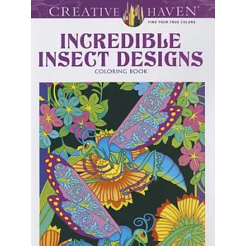 Incredible Insect Designs Adult Coloring Book