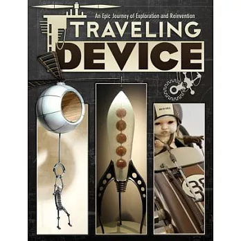 Traveling Device: An Epic Journey of Discovery and Reinvention