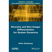 Diversity and Non-Integer Differentiation for System Dynamics