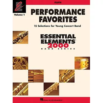 Performance Favorites - Flute: Correlates With Book 2 of the Essential Elements 2000 Band Method