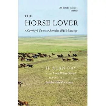 The Horse Lover: A Cowboy’s Quest to Save the Wild Mustangs