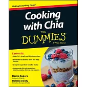 Cooking with Chia for Dummies
