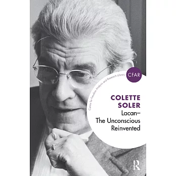 Lacan: The Unconscious Reinvented