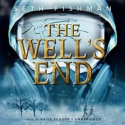 The Well’s End: Library Edition
