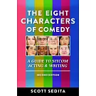 The Eight Characters of Comedy: Guide to Sitcom Acting & Writing