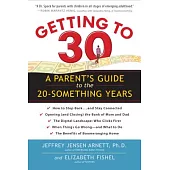 Getting to 30: A Parent’s Guide to the 20-Something Years