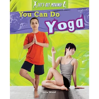 You can do yoga