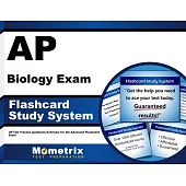 Ap Biology Exam Flashcard Study System: Ap Test Practice Questions & Review for the Advanced Placement Exam