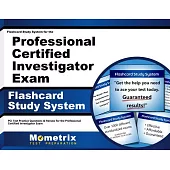 Professional Certified Investigator Exam Flashcard Study System