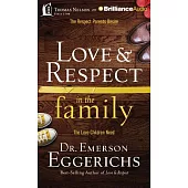 Love & Respect in the Family: The Love Children Need
