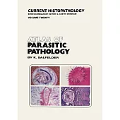 Atlas of Parasitic Pathology
