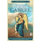 Los Sueños y el Arcangel Gabriel