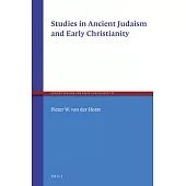 Studies in Ancient Judaism and Early Christianity