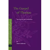 The Gospel of Thomas: Introduction and Commentary