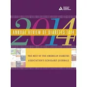 Annual Review of Diabetes 2014: The Best of the American Diabetes Association’s Scholarly Journals