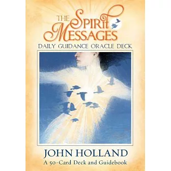The Spirit Messages Daily Guidance Oracle Deck: A 50-Card Deck and Guidebook