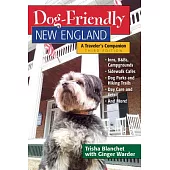 Dog-Friendly New England: A Traveler’s Companion