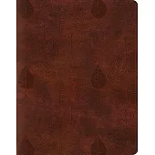The Holy Bible: English Standard Version Chestnut Trutone Leaves Design Single Column Journaling Bible