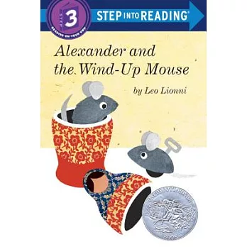 Alexander and the Wind-Up Mouse (Step Into Reading, （Step into Reading, Step 3）)（Step into Reading, Step 3）