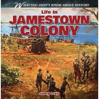 Life in Jamestown Colony