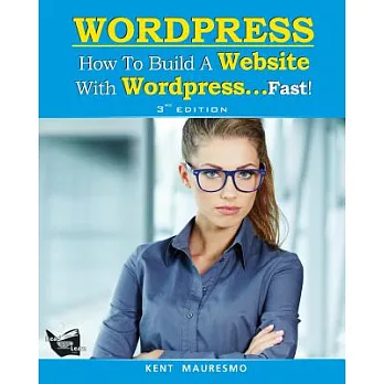 How to Build a Website With Wordpress...Fast!